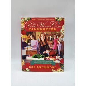 The Pioneer Woman Cooks Dinnertime Ree Drummond Hardcover Cookbook Recipes